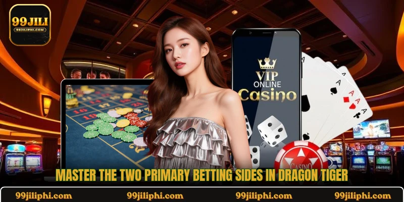 Master the two primary betting sides in Dragon Tiger