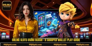 Online Slots Using Gcash - A Sharper Wallet Play Guide