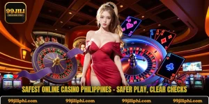 Safest Online Casino Philippines - Safer Play, Clear Checks