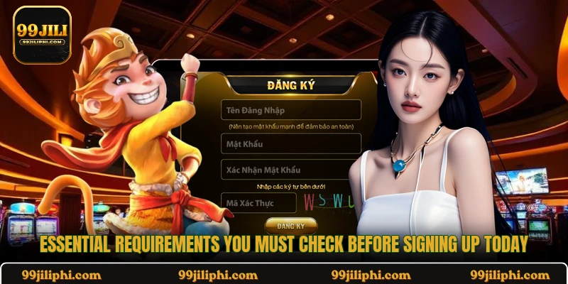 Essential requirements you must check before signing up today
